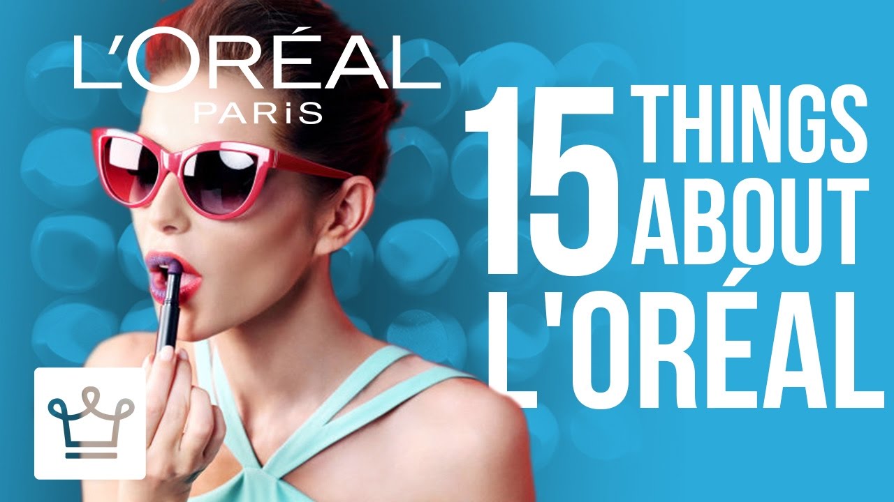 15 Things You Didn't Know About L'ORÉAL