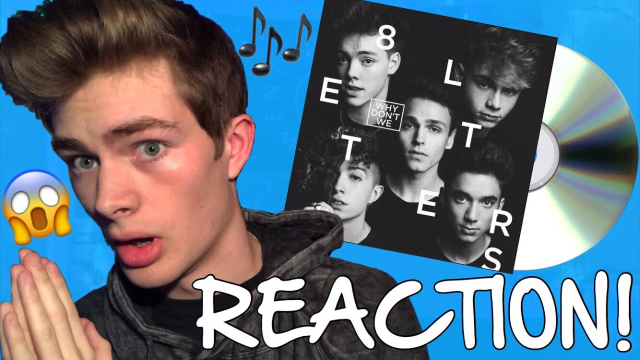 Why Don't We - 8 Letters Album REACTION!