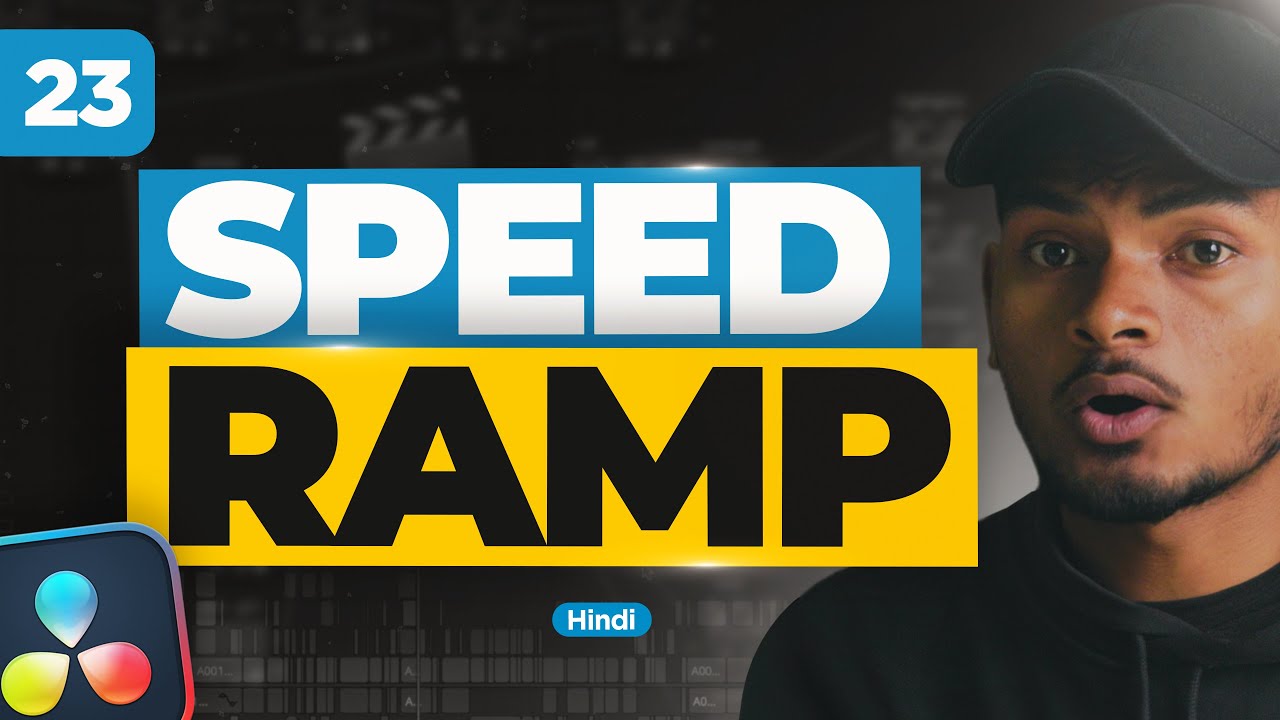 Advanced Speed Ramping in DaVinci Resolve 19 | Class 23  - Hindi