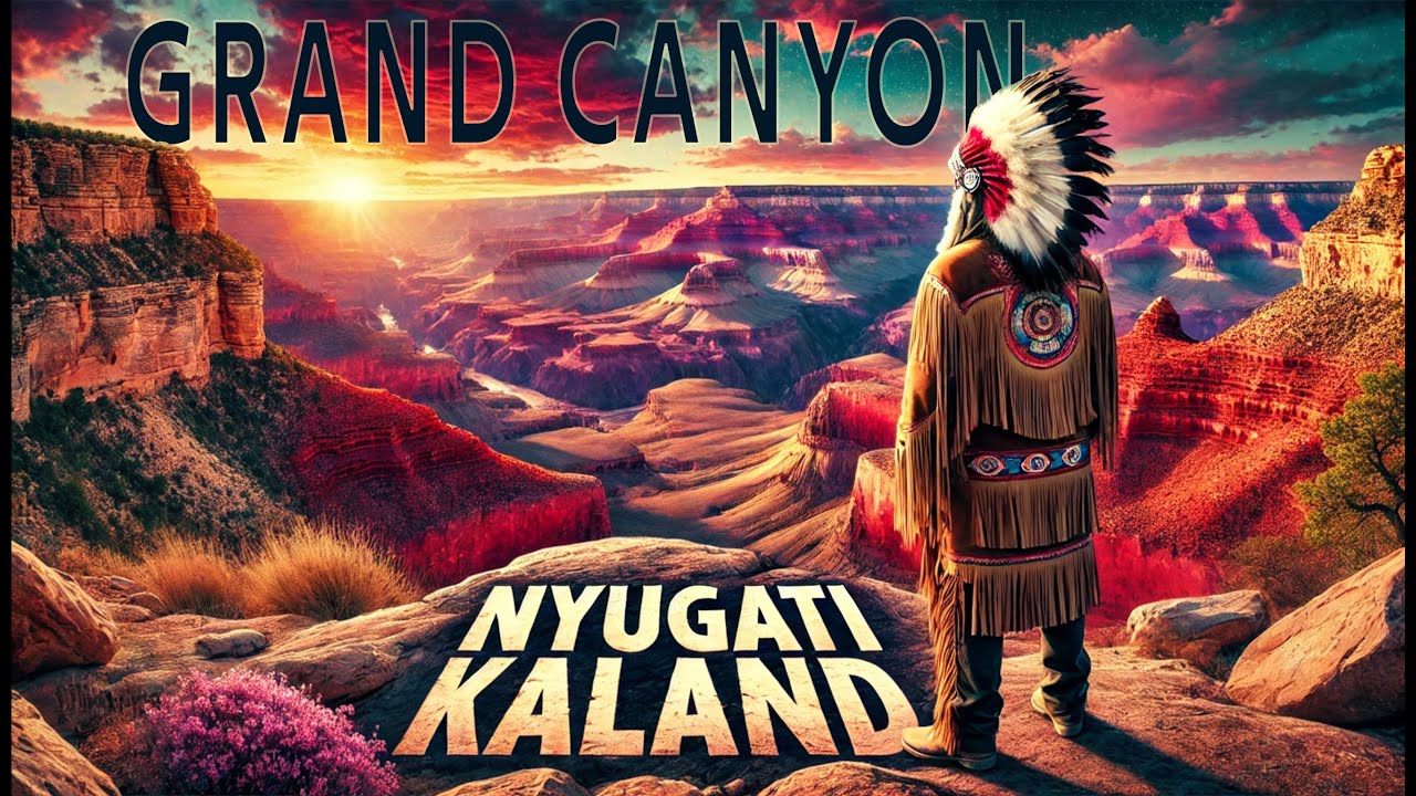 Nyugati Kaland - Amerika - #11 Epizód - Irány a GRAND CANYON !!!