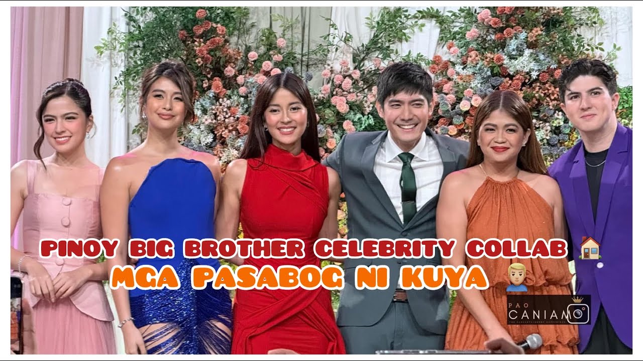 PINOY BIG BROTHER CELEBRITY COLLAB | MGA PASABOG