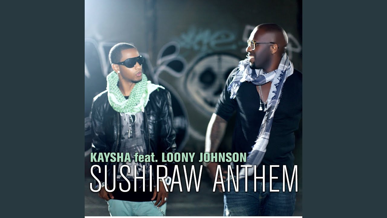 Sushiraw Anthem (feat. Loony Johnson)