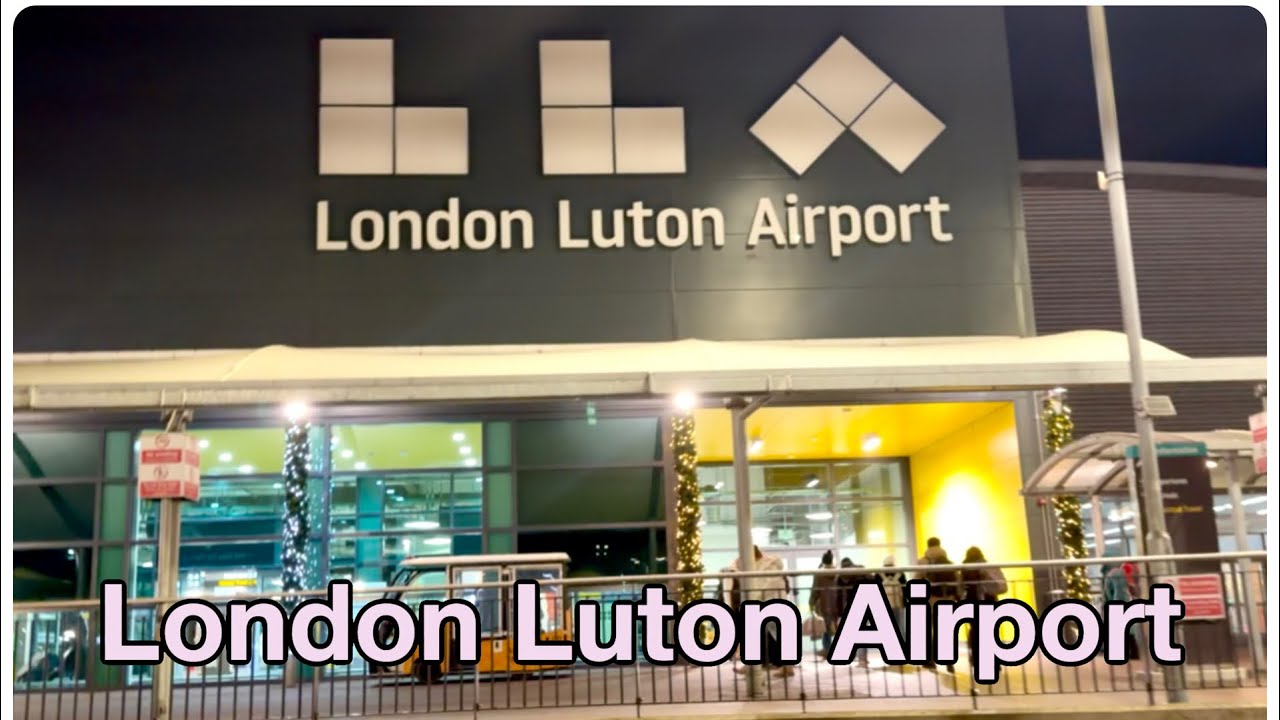 LONDON LUTON AIRPORT AND LUTON DART- 2026