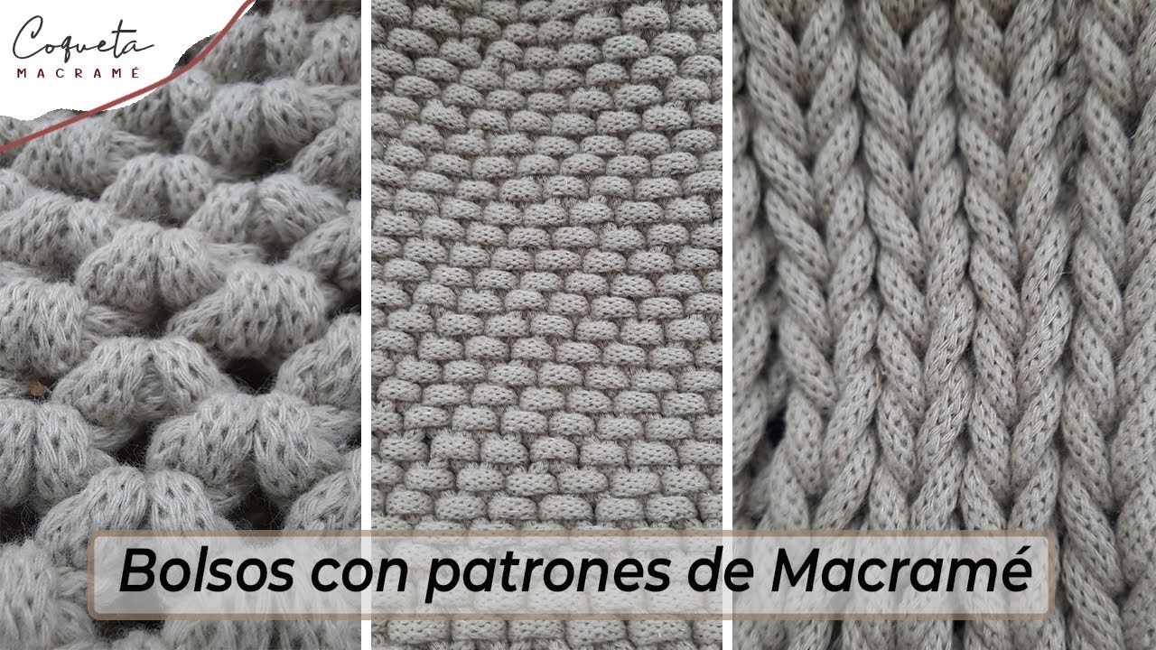 Crea 3 Bolsos con diferentes patrones de macramé/Coqueta Macramé