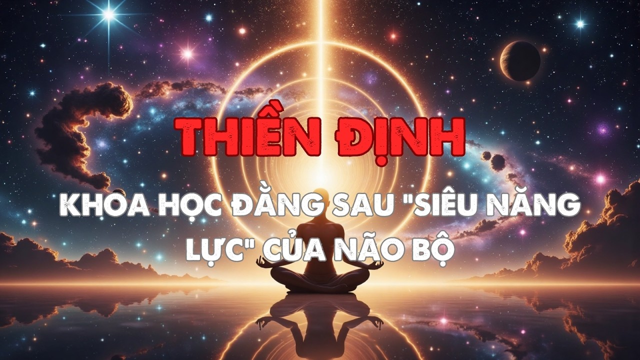 Thiền Định: Khoa Học Chứng Minh 