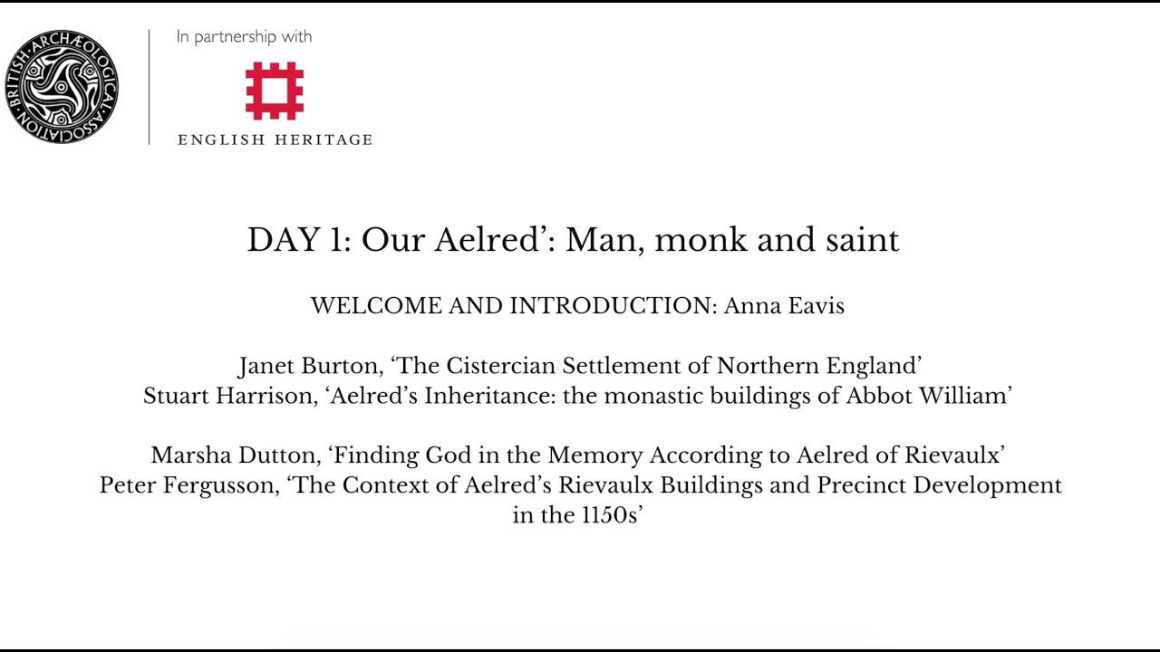 ‘Our Aelred’: Man, monk and saint (Day 1)