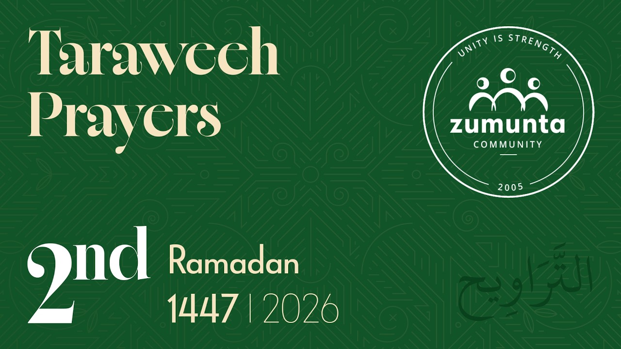 Ramadan 1447 | 2026: Taraweeh - Night 2 (Al-Baqarah 120 - 224)