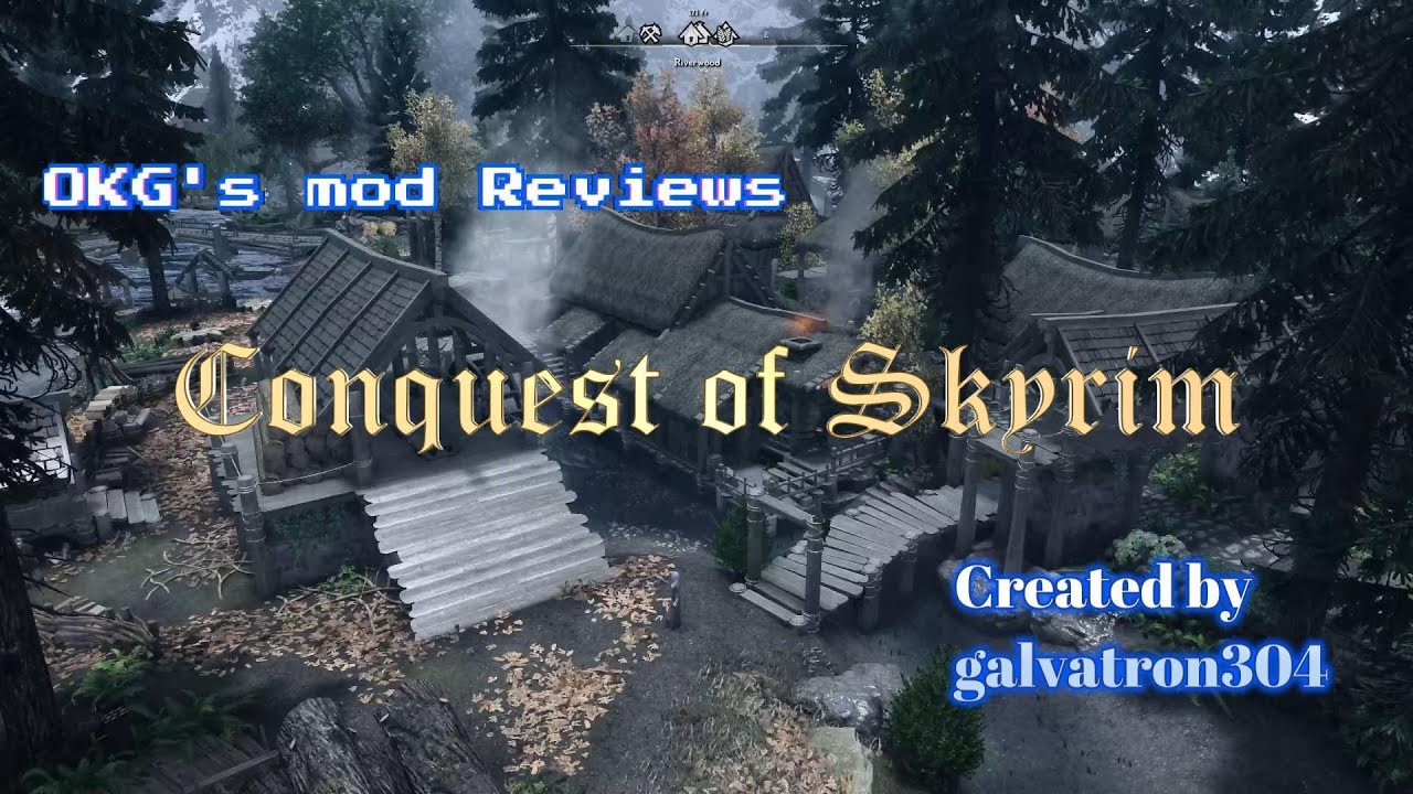 Conquest of Skyrim Mod Review