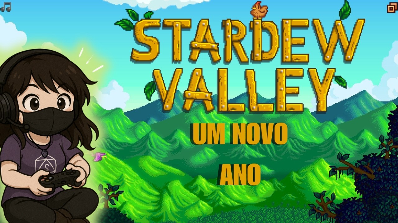 UM NOVO ANO SE INICIA #9 - #stardewvalley