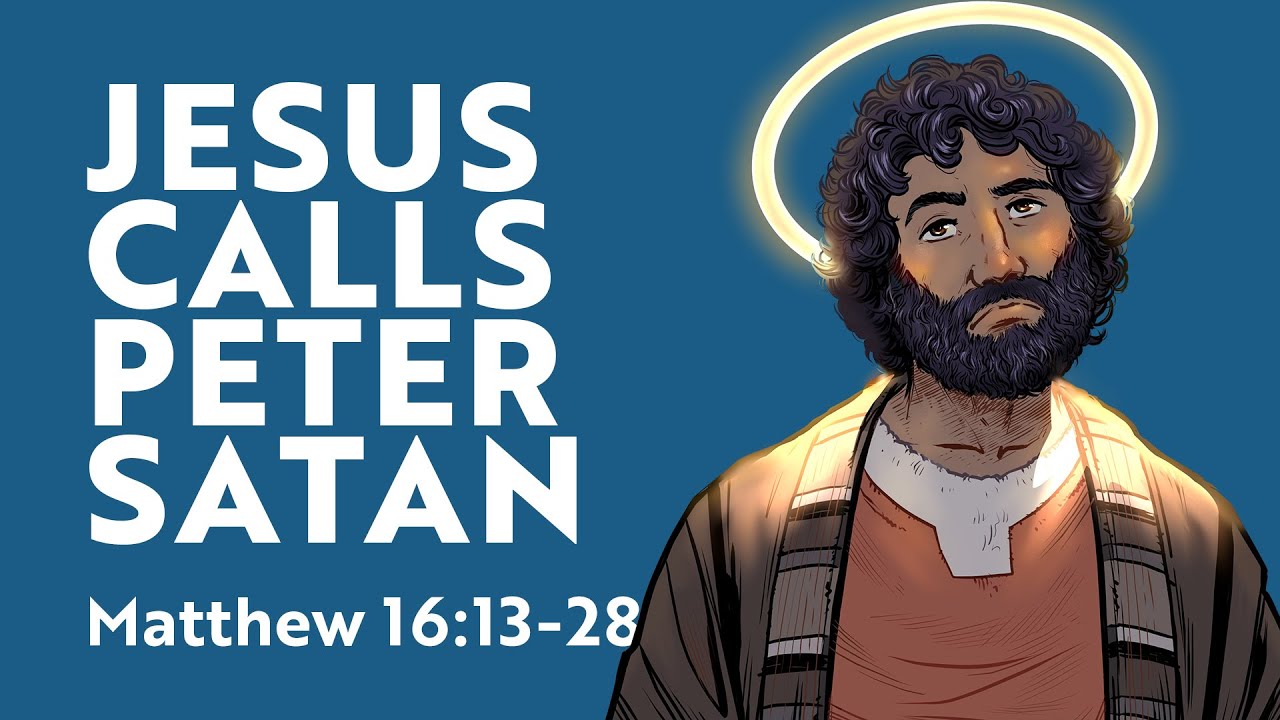 Jesus Calls Peter Satan: Matthew 16:13-28 – A Dozen Disappointing Disciples