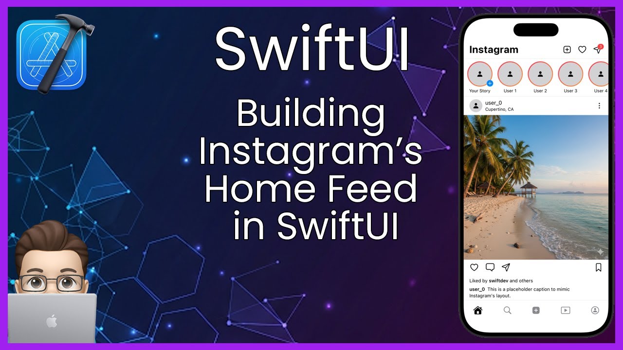 SwiftUI Instagram UI Clone (2025): Build The Home Feed