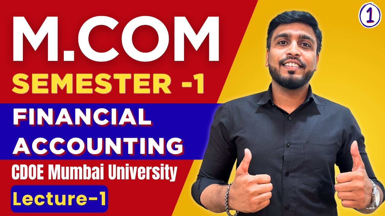 Финансовый учёт, семестр 1 MCOM | CDOE Mumbai University 2025-26