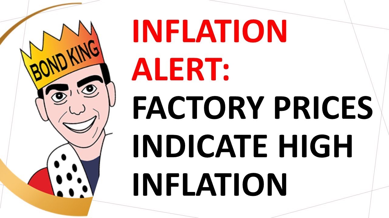 Inflation Alert: Factory Prices Indicate High Inflation