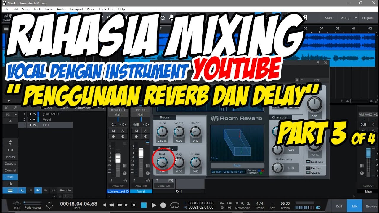 Tutorial Mixing Untuk Pemula Full | Cara Menggunakan Reverb dan Delay untuk FX Vocal  #PART3