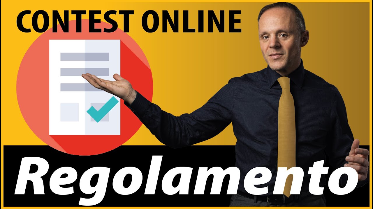 IL REGOLAMENTO DI UN CONCORSO A PREMIO (CONTEST ONLINE)