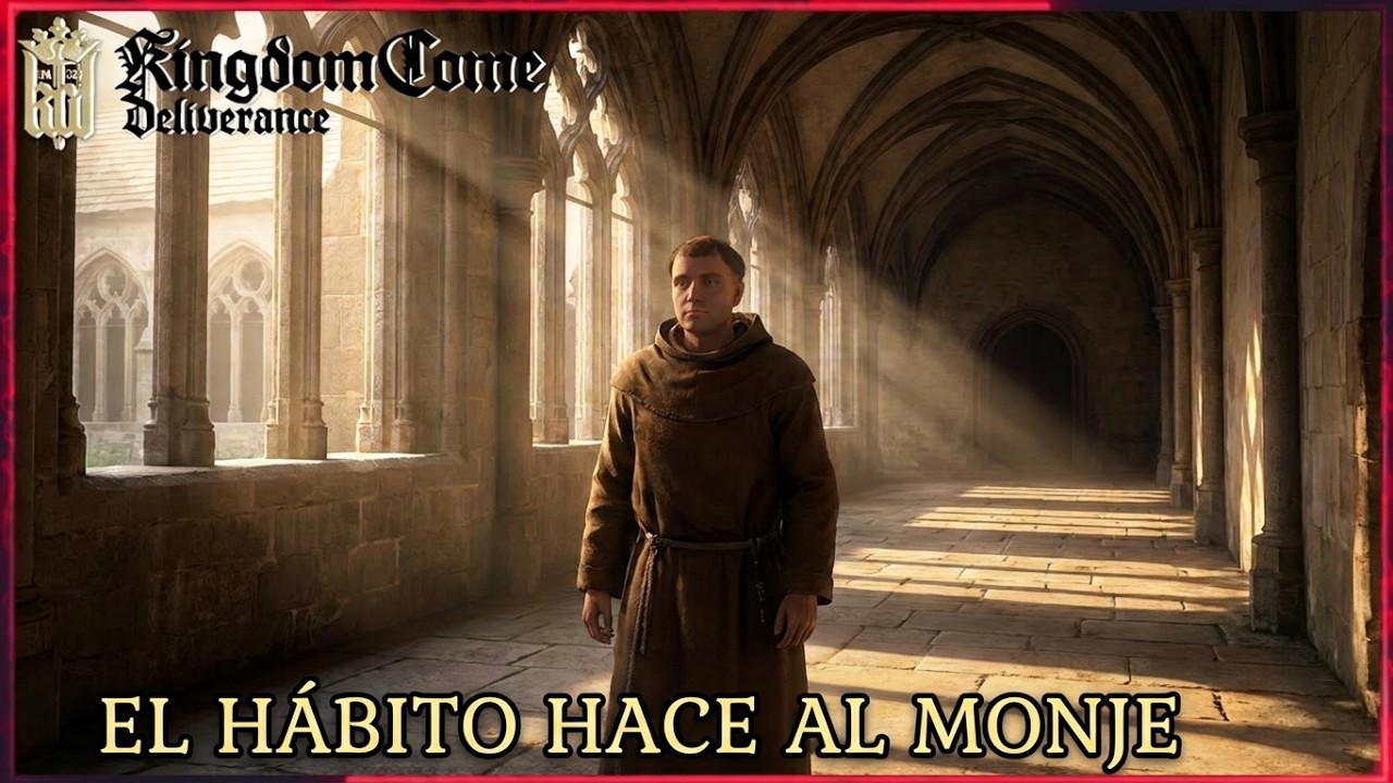 El H&aacute;bito Hace Al Monje - Misi&oacute;n Completa En Espa&ntilde;ol | Kingdom Come: Deliverance