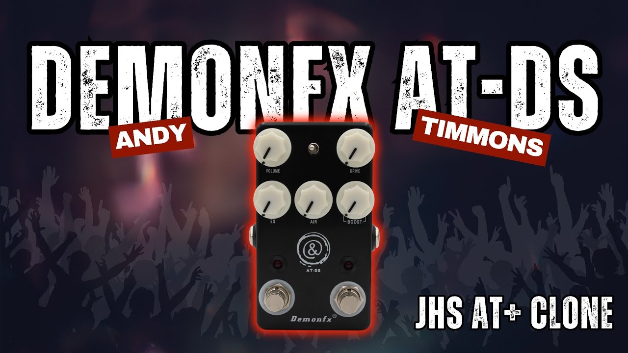 DEMONFX AT-DS ANDY TIMMONS PEDAL CLONE DEMO!
