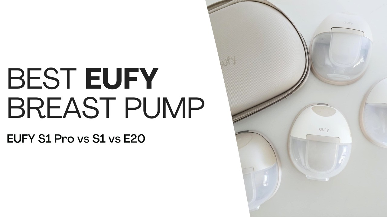 Eufy Breast Pump Comparison: Eufy S1 Pro vs S1 vs E20