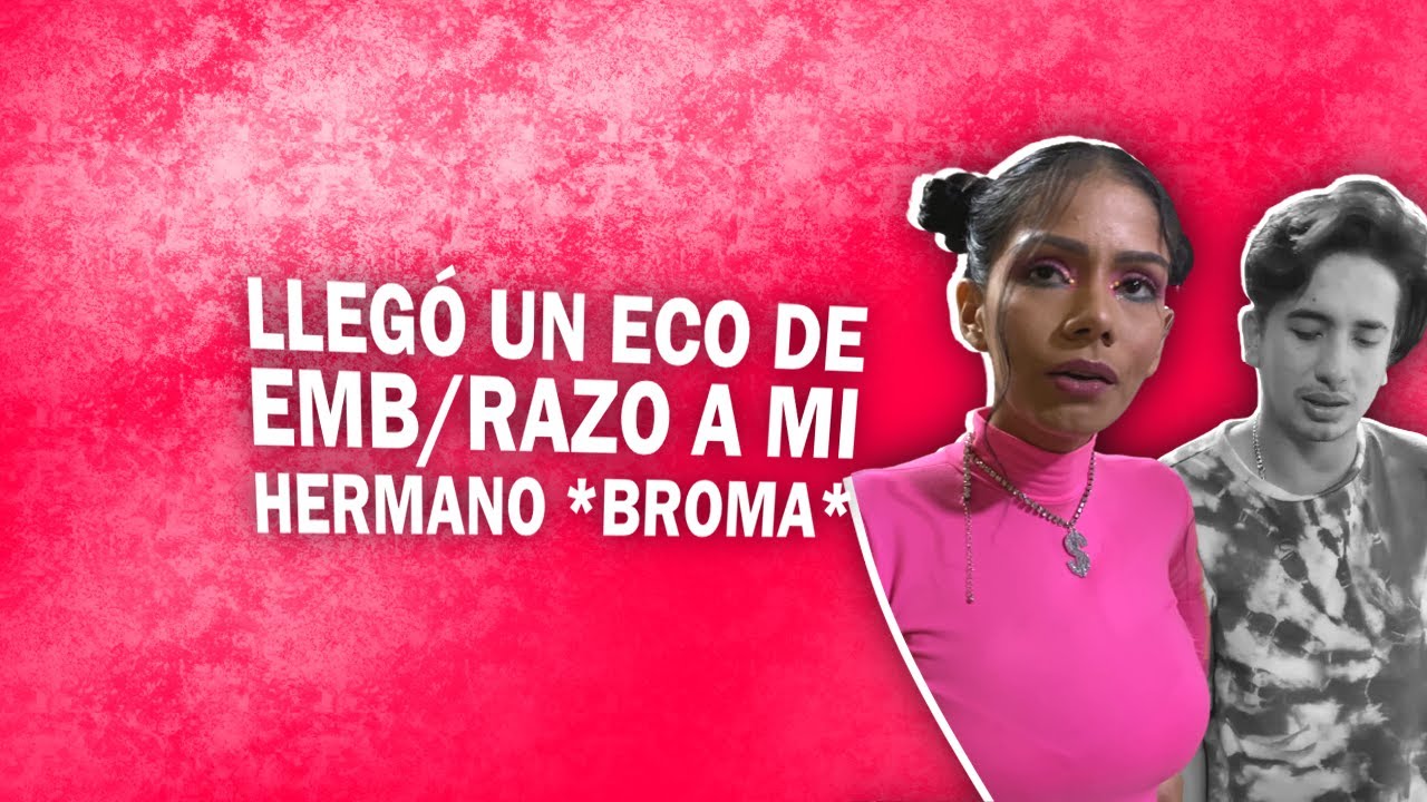 Llegó un Eco de EMB/RAZO a mi Hermano🤯*Reacciona MAL mi Cuñada a esta Broma*🤦‍♀️