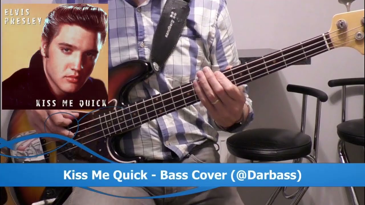 [Elvis Presley] Kiss Me Quick - Bass Cover 🎧 (with bass tabs pdf)