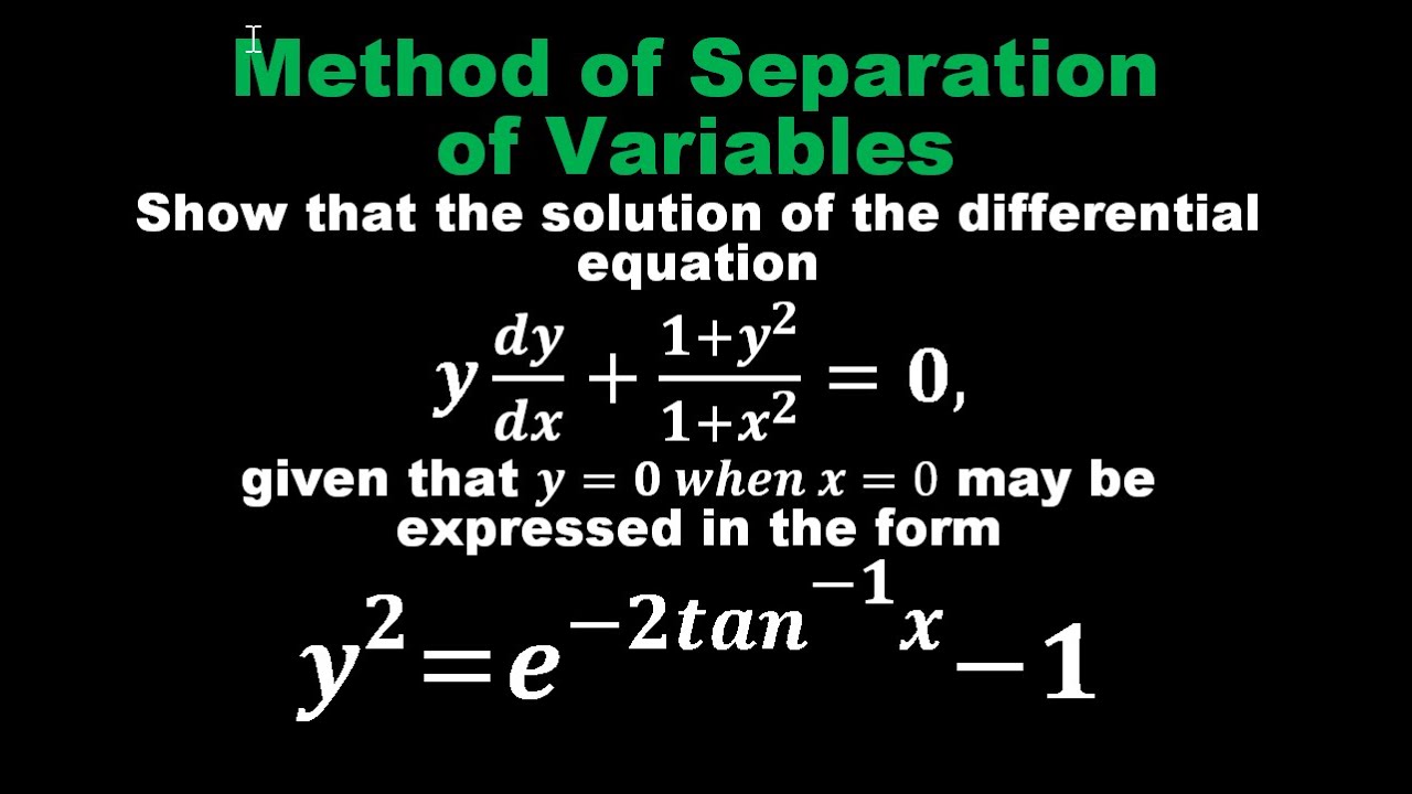 1st Order ODE The Method of Separation of Variables Example 1