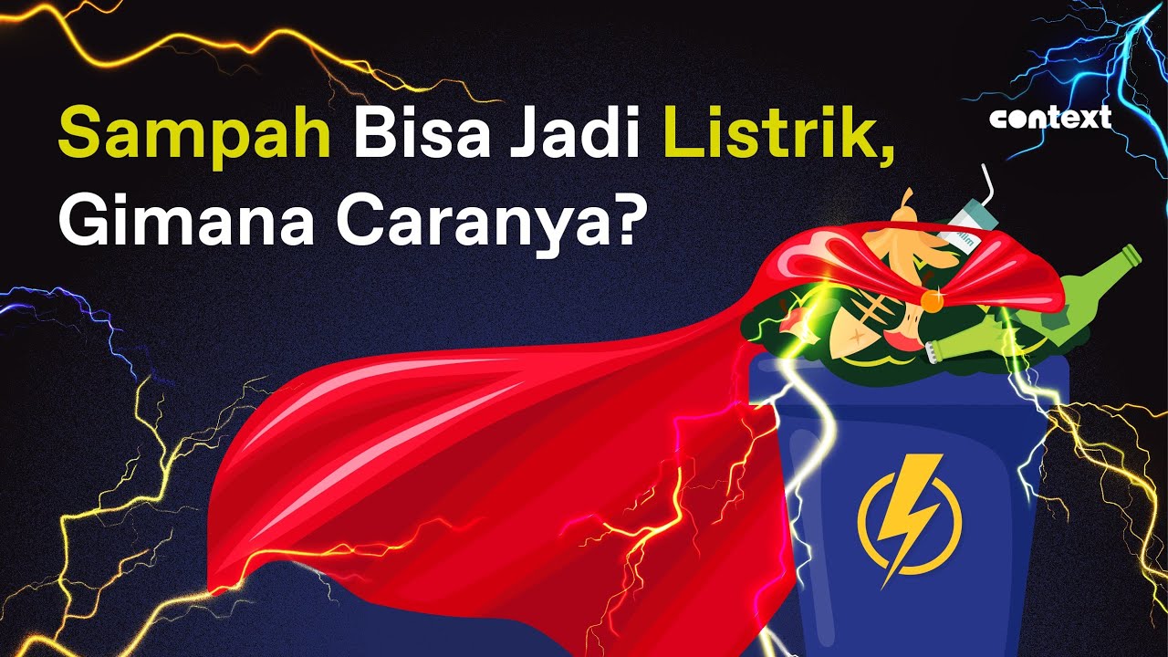 Bisakah Kita Mengubah Sampah Jadi Sumber Energi?