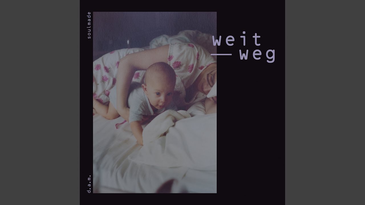 weit weg
