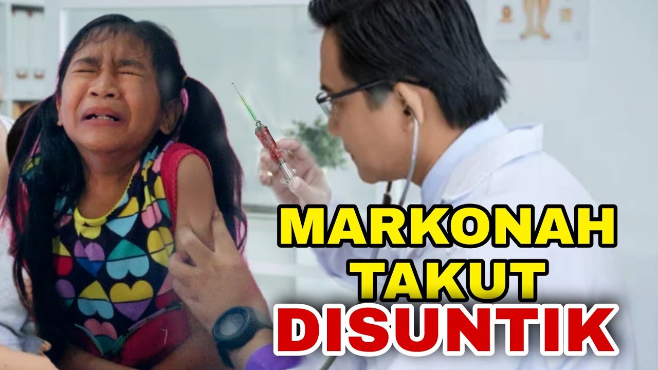 MARKONAH TAKUT DISUNTIK