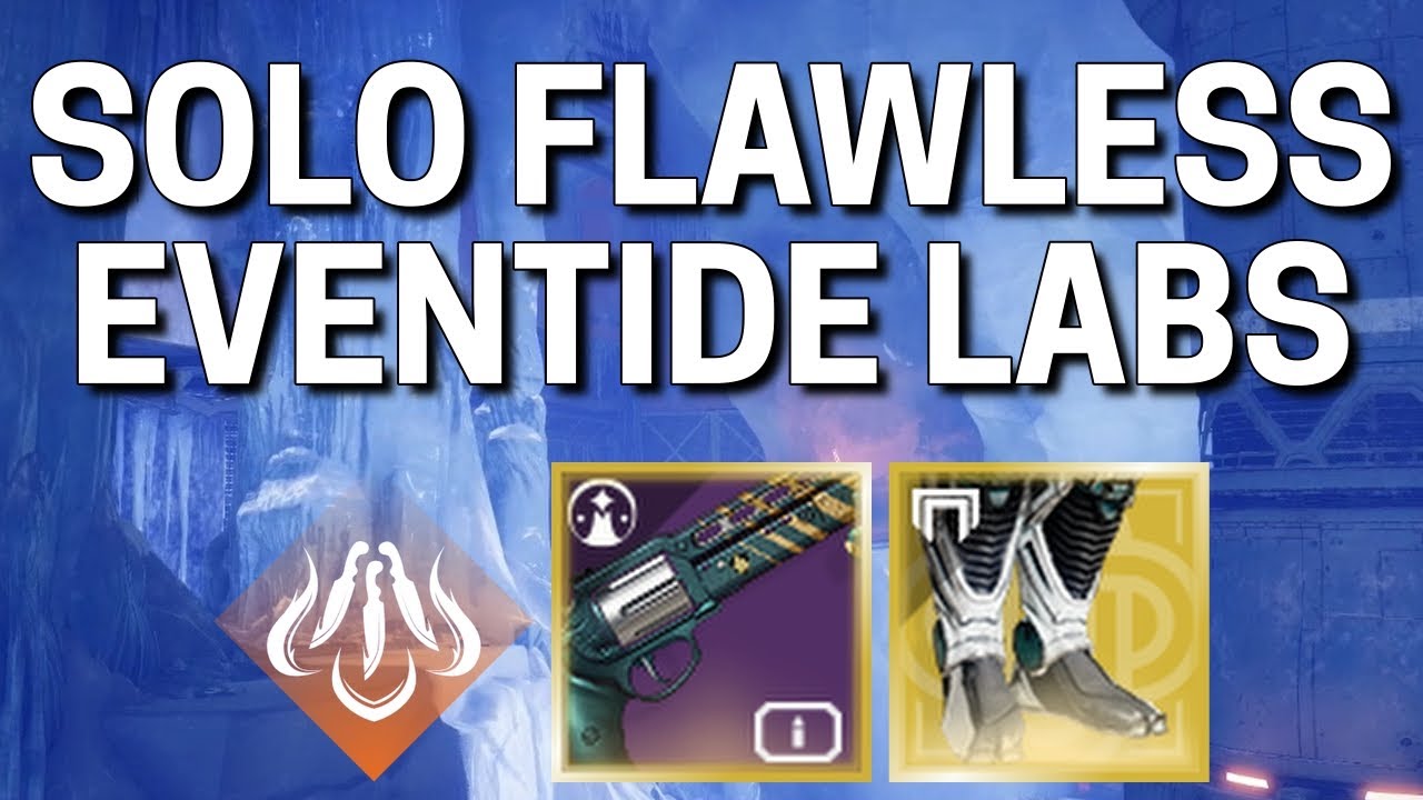 Solo Flawless Eventide Labs | Gunslinger [Destiny 2]