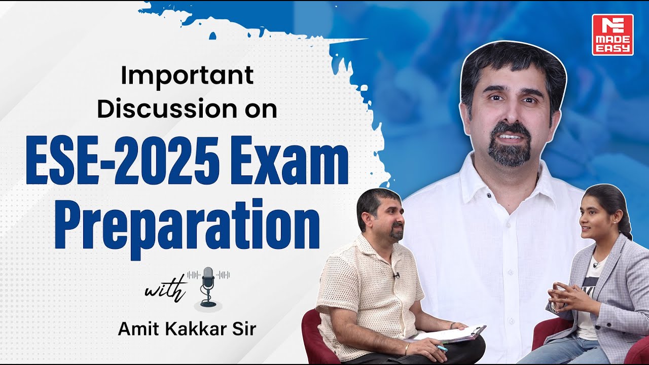How to Prepare for ESE 2025? | Why Conventional Practice is Key Explained by Amit Sir | MADE EASY