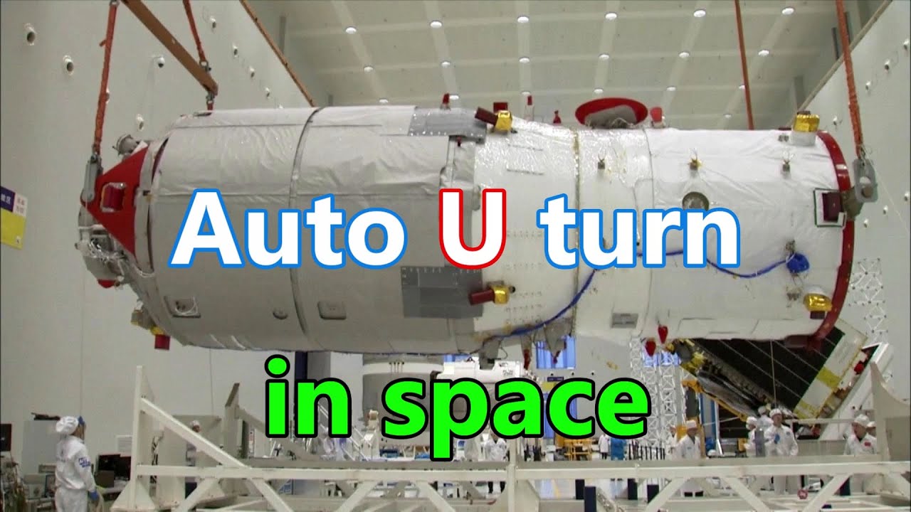 China's Tianzhou-2 cargo spacecraft makes an automatic U turn in space | 中国天舟二号货运飞船在太空自动掉头