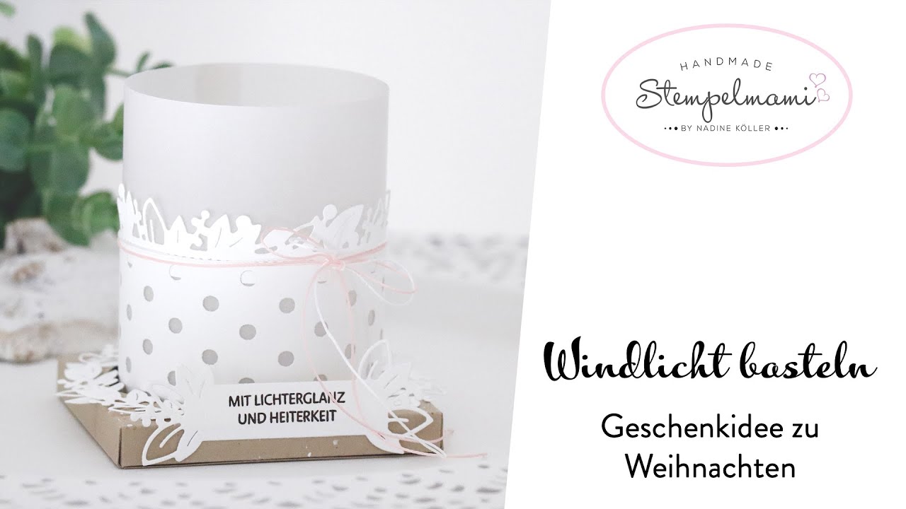 Anleitung Windlicht basteln | Geschenkidee zu Weihnachten | DIY Bastelidee | Weihnachtsdeko