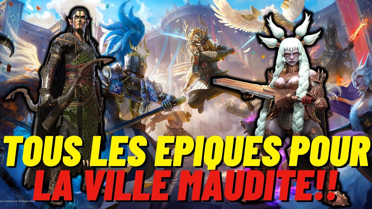 TOUS LES EPIQUES A GARDER POUR LA VILLE MAUDITE!! [RAID SHADOW LEGENDS]