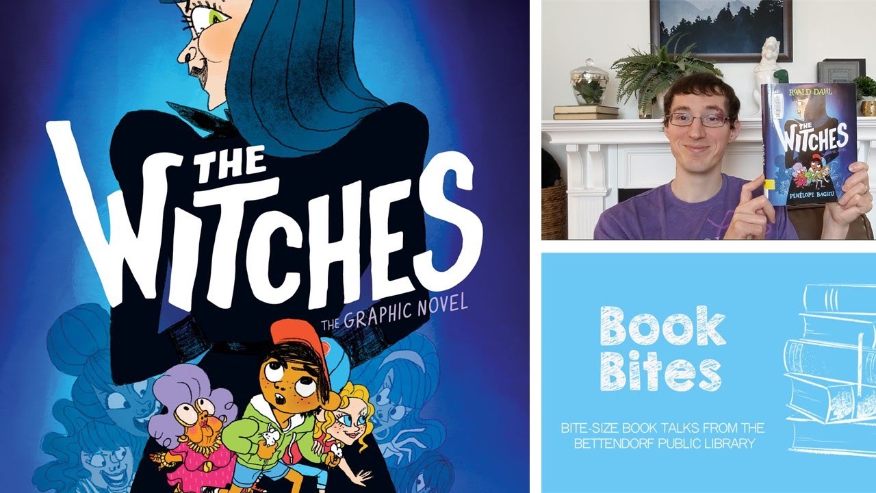 Book Bites - The Witches (Graphic Novel) by Roald Dahl and illustrated by P&eacute;n&eacute;lope Bagieu