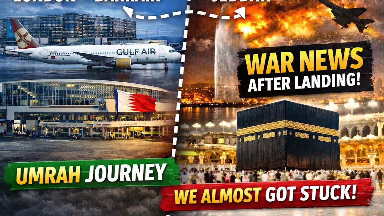 Umrah Journey frim London to Jeddah via Behrain on Gulf Air | War News Mid-Journey! Close Escape