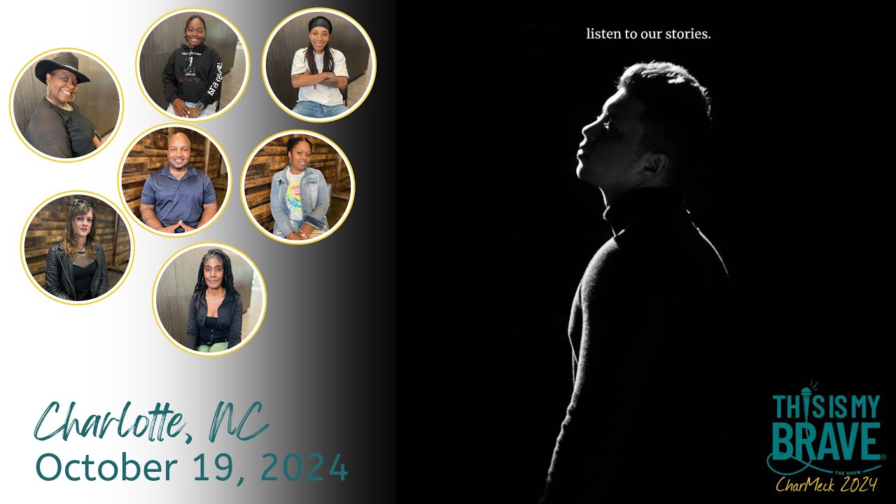 This Is My Brave CharMeck 2024 Healing From Community Violence Full Show Charlotte, NC