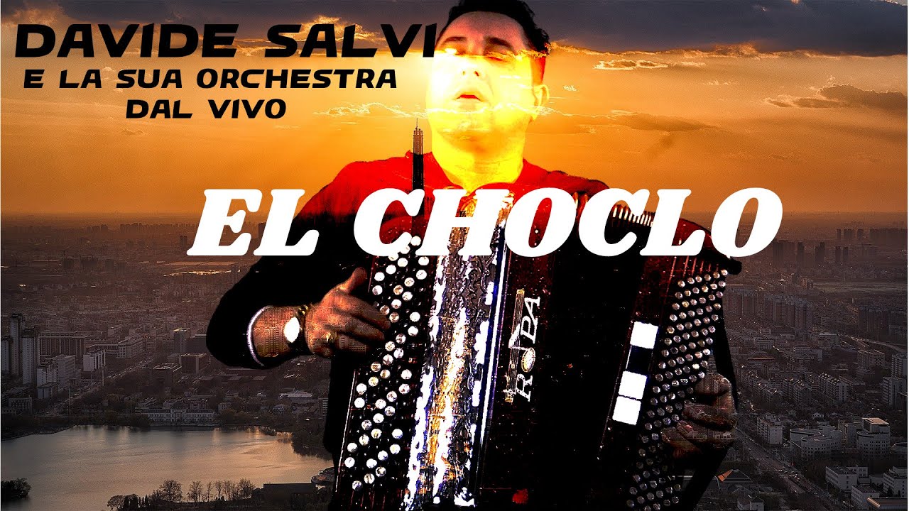 EL CHOCLO(TANGO ARGENTINO)  Davide Salvi alla fisarmonica accompagnato dalla sua orchestra