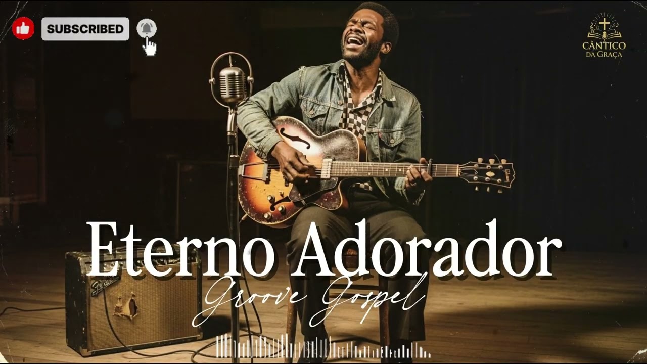 ETERNO ADORADOR - Groove 1980 Gospel Estilo Blues - Esse Hino Tocará o Seu Coração
