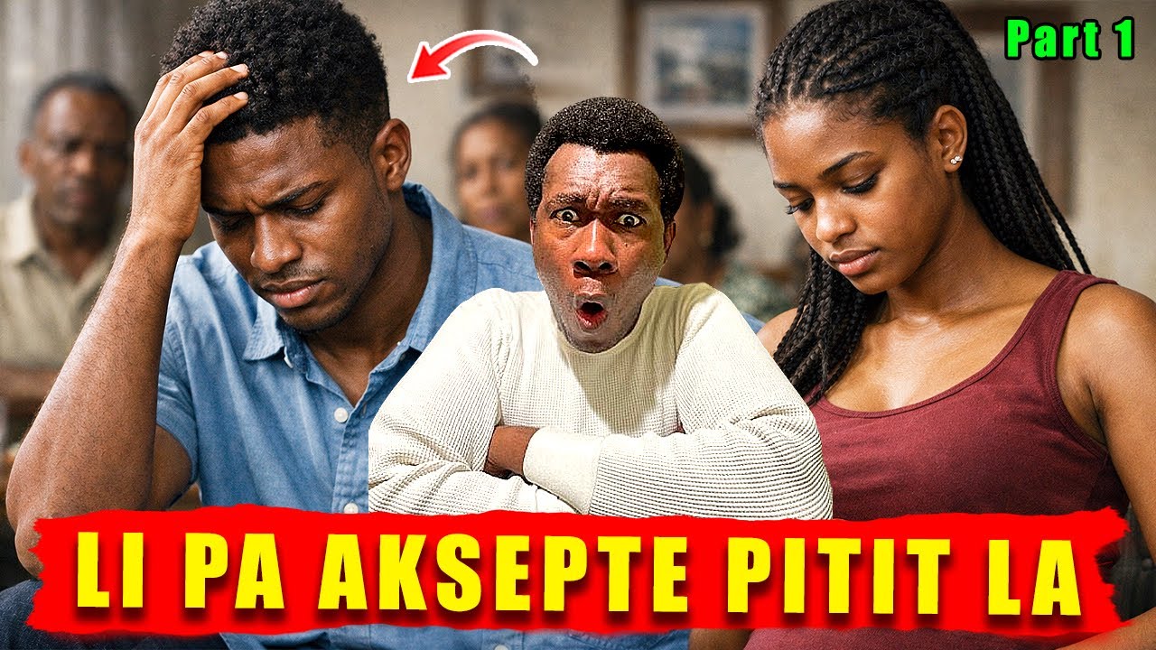 LI ANSENT MEN LI PA DAKÒ PRAN TIMOUN NAN 💔 LI PRAL REGRÈT _ PART 1