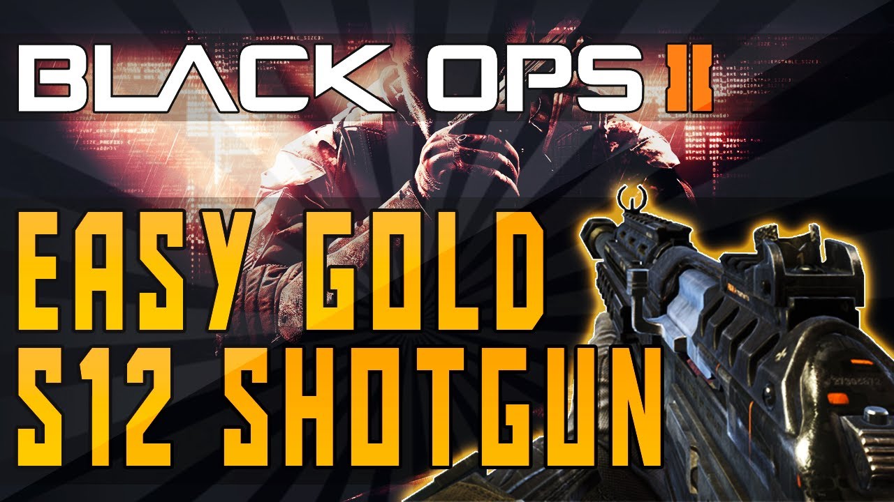 Black Ops 2 &mdash; Как получить &laquo;золотой дробовик S12&raquo; &mdash; Быстрое золото/алмаз на S12