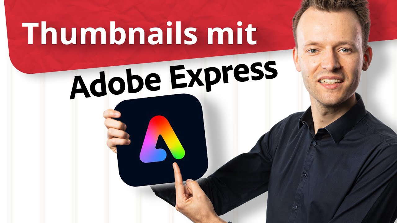 Kostenlose Thumbnails, die Klicks generieren! So geht's mit Adobe Express