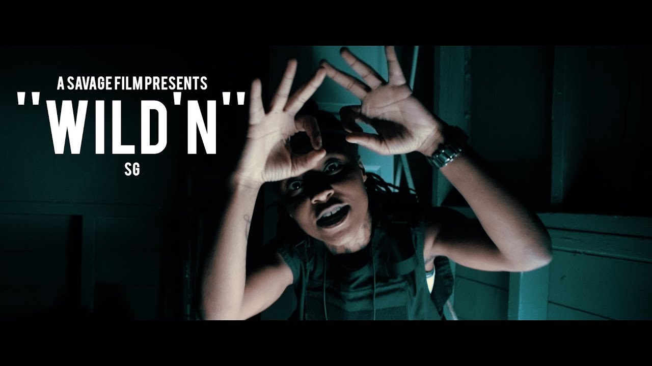 SG Ali - Wild'N | Shot By @SavageFilms91 @BxtchImSG