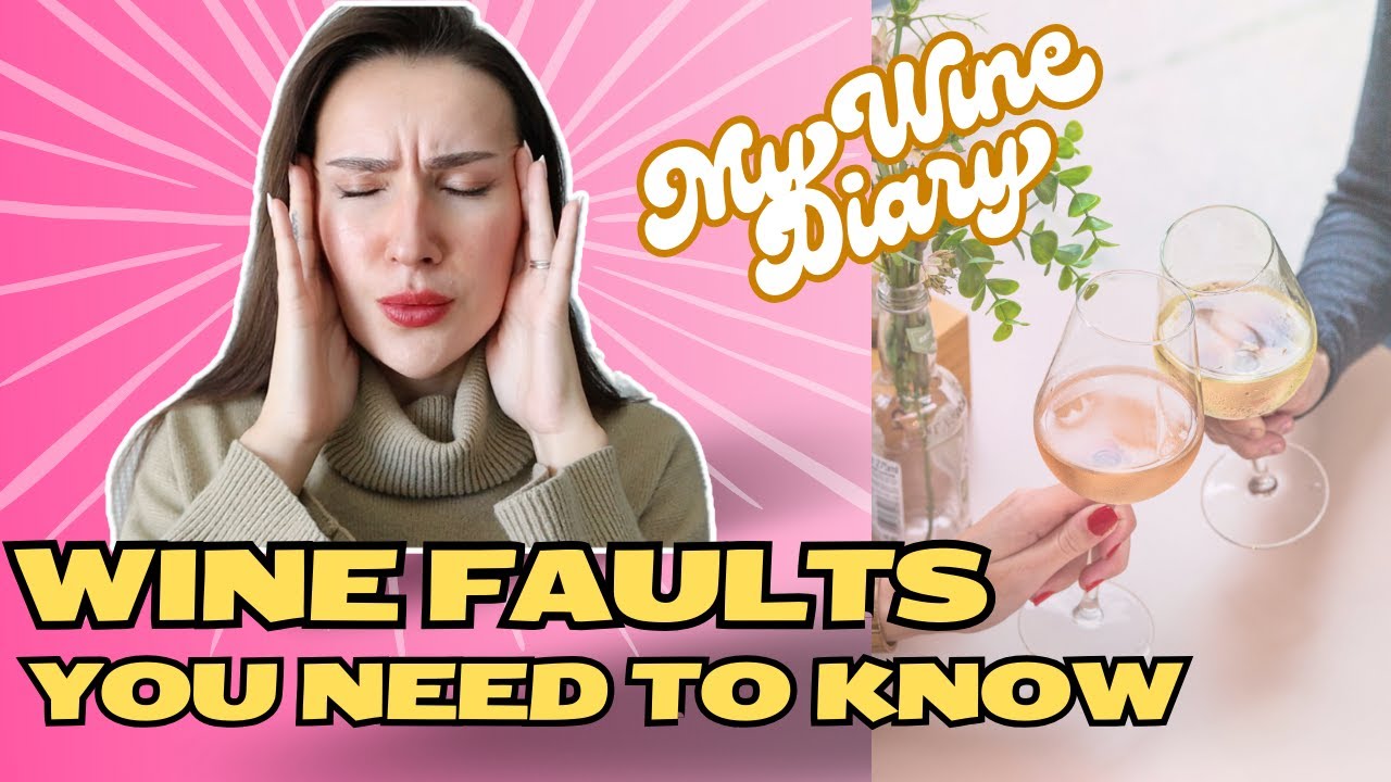 Top Common Wine Faults You MUST Know: How to Identify & Avoid Faulty Wines!