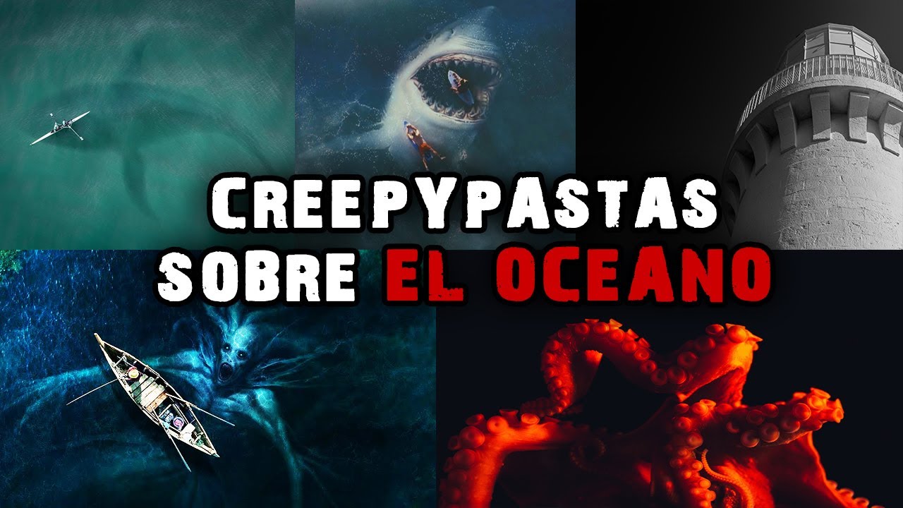 5 Creepypastas Sobre EL OCÉANO II
