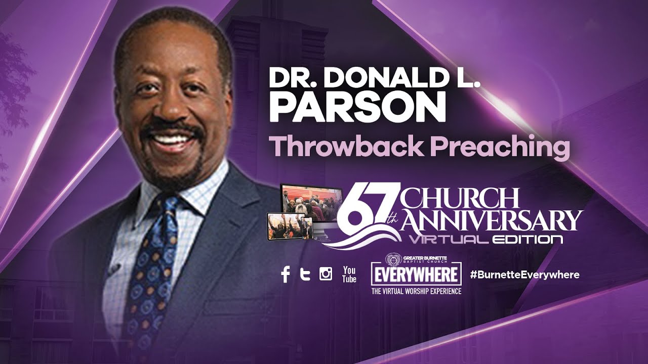 #BurnetteEverywhere: Virtual 67th Church Anniversary Throwback Revival - Pastor Donald Parson