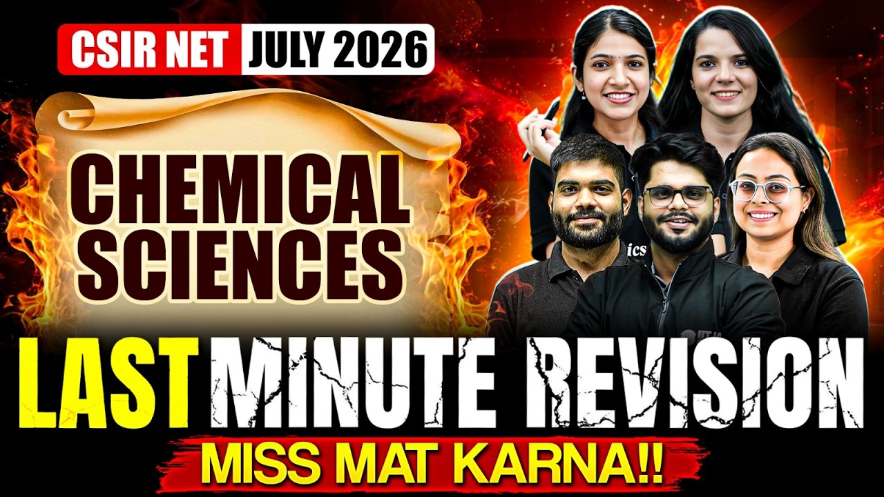 CSIR NET Chemical Sciences 2026 Final Revision Marathon | Last Minute Preparation Strategy | PW