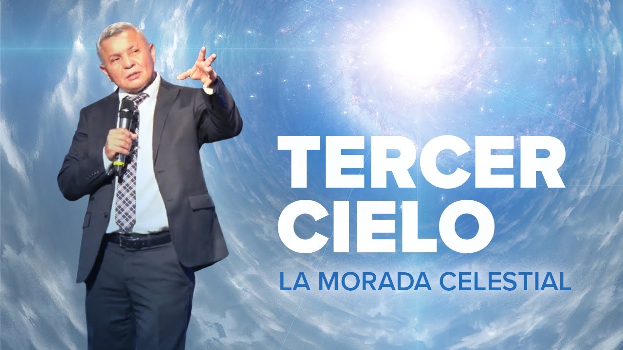Tercer Cielo, la morada celestial —AntonioBolainez®