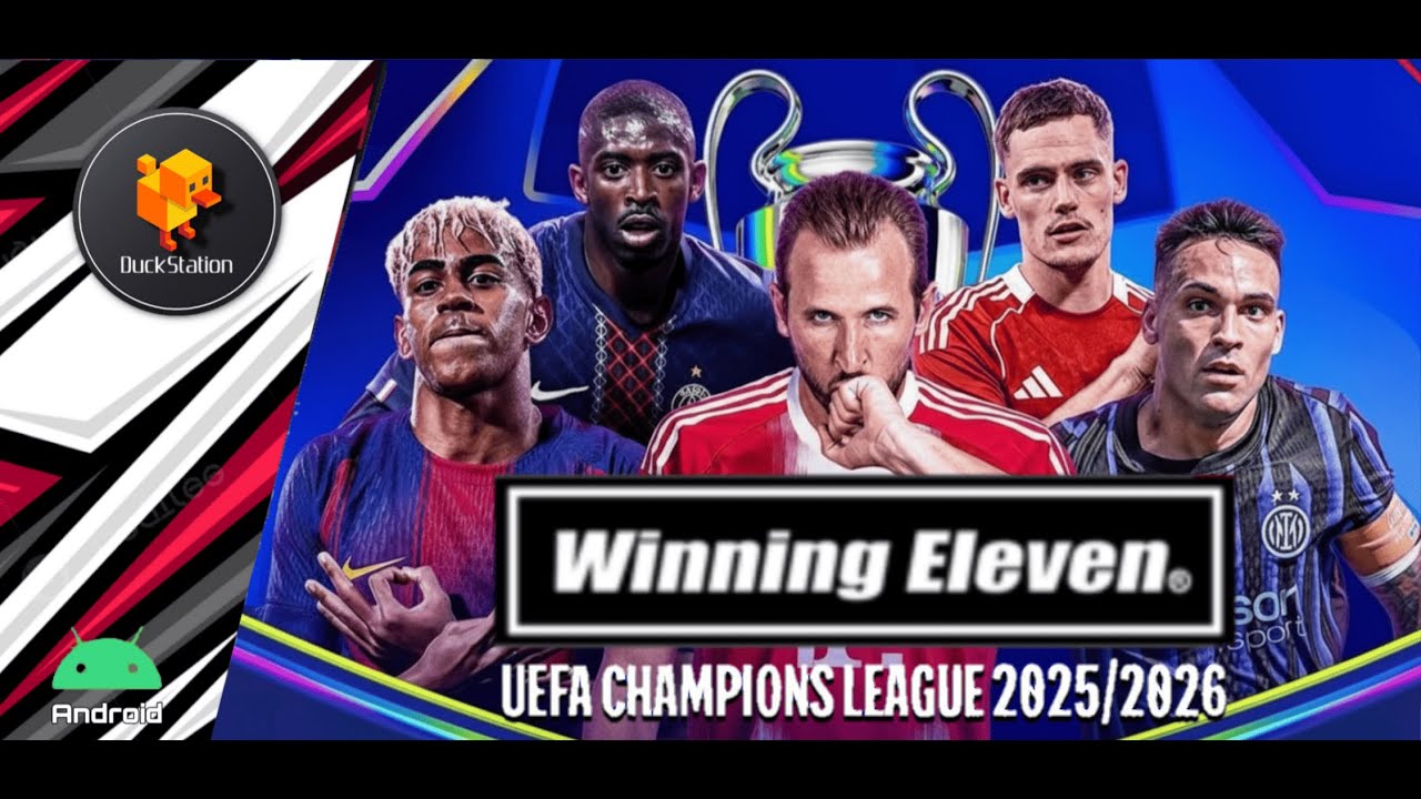 WINNING ELEVEN 2026 UEFA CHAMPIONS LEAGUE EDITION PS1 HD Duckstation Android (Full Transfer)