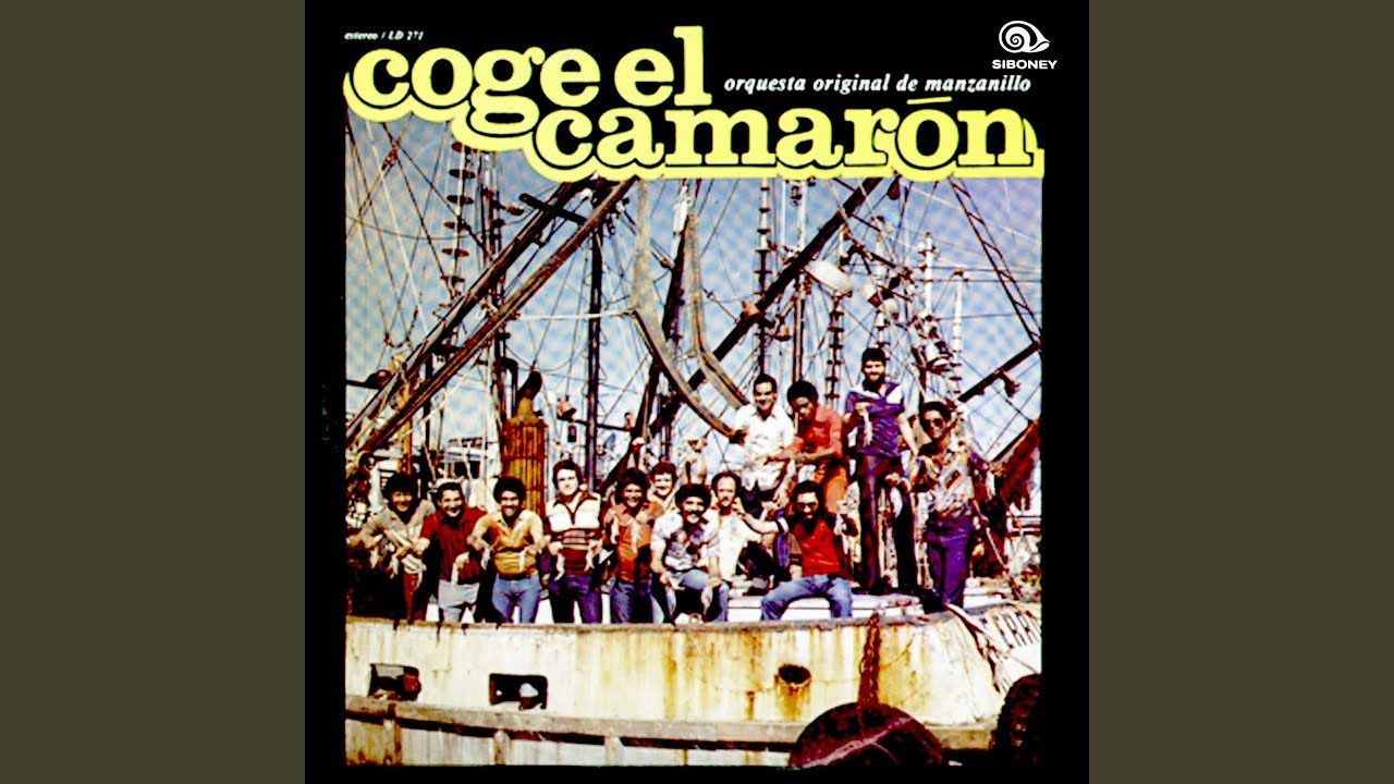 Coge el Camarón (Remasterizado)