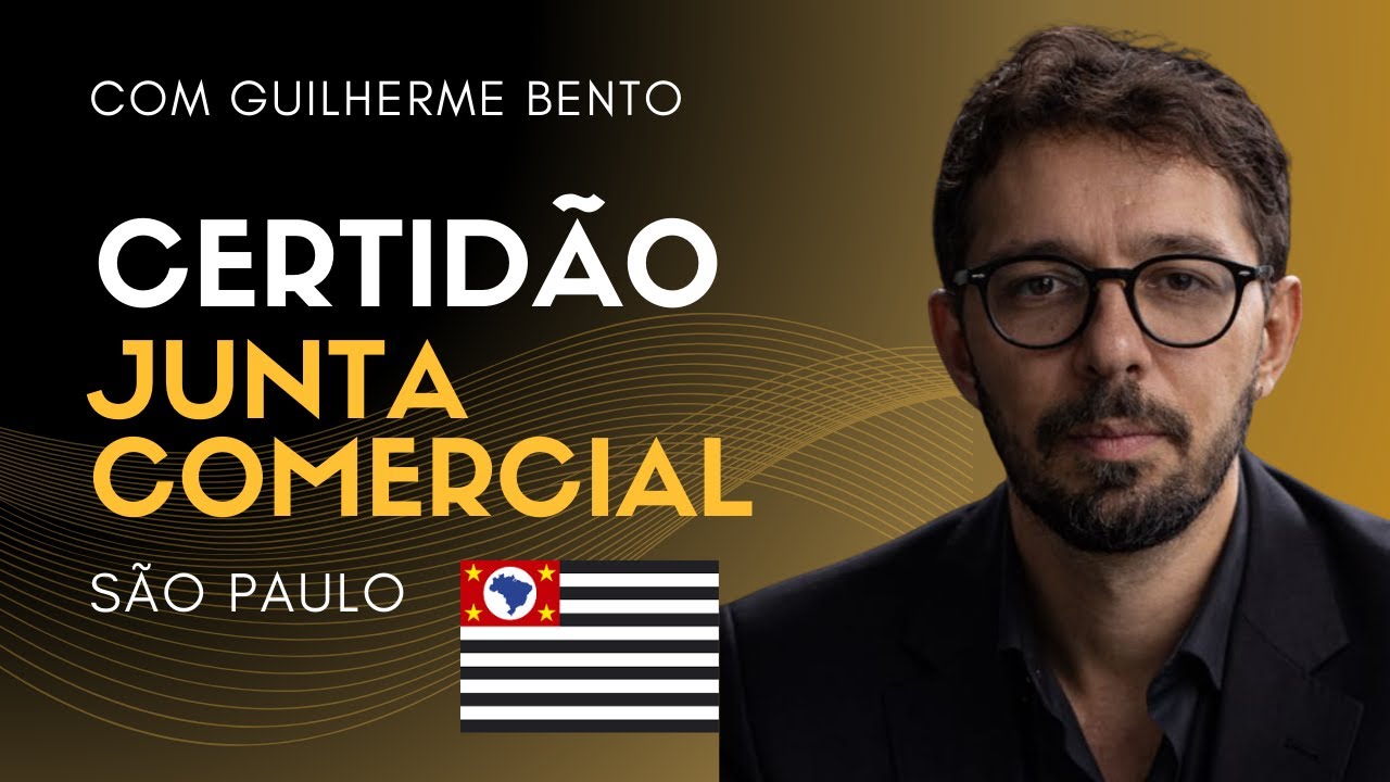 FICHA CADASTRAL, CERTIDÕES NA JUCESP, QUAL DEVO USAR?